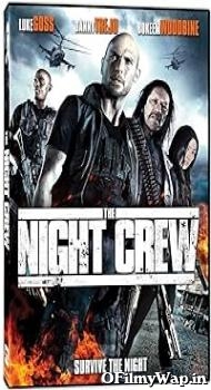 The Night Crew 2015 Hindi Dubbed Movie