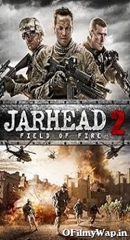Jarhead 2: Field of Fire 2014 Hindi Dubbed Movie