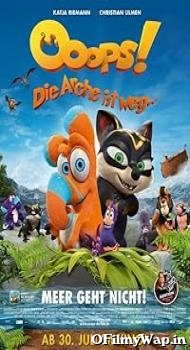 Ooops! Noah Is Gone 2015 Hindi Dubbed Movie