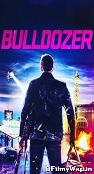 Bulldozer 2021 Hindi Dubbed Movie