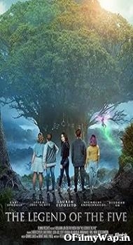 The Legend of the Five 2020 Hindi Dubbed Movie