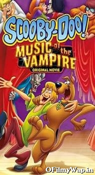 Scooby-Doo! Music of the Vampire 2012 Hindi Dubbed Movie