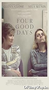 Four Good Days 2020 Hindi Dubbed Movie