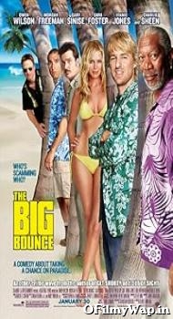 The Big Bounce 2004 Hindi Dubbed Movie