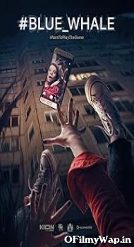 Blue Whale 2021 Hindi Dubbed Movie