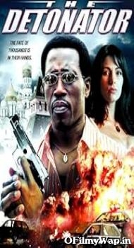 The Detonator 2006 Hindi Dubbed Movie