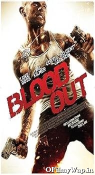 Blood Out 2011 Hindi Dubbed Movie