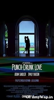 Punch Drunk Love 2002 Hindi Dubbed Movie
