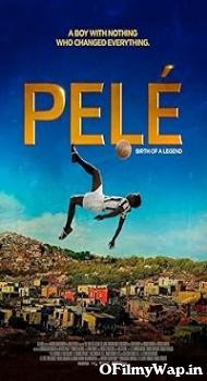 Pele: Birth of a Legend 2016 Hindi Dubbed Movie