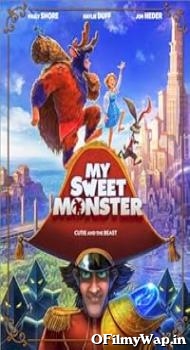 My Sweet Monster 2021 Hindi Dubbed Movie