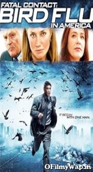 Fatal Contact Bird Flu in America 2006 Hindi Dubbed Movie
