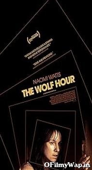 The Wolf Hour 2019 Hindi Dubbed Movie