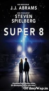 Super 8 2011 Hindi Dubbed Movie