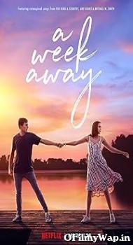 A Week Away 2021 Hindi Dubbed Movie