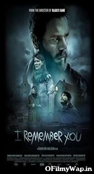 I remember you 2017 Hindi Dubbed Movie