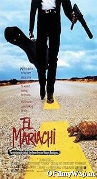 El Mariachi 1992 Hindi Dubbed Movie