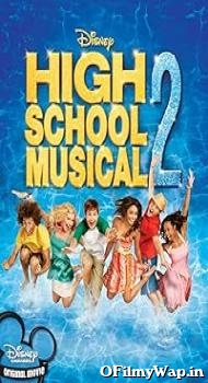 High School Musical 2 2007 Hindi Dubbed Movie