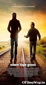 Where Hope Grows 2014 Hindi Dubbed Movie