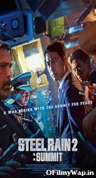 Steel Rain 2: Summit 2020 Hindi Dubbed Movie