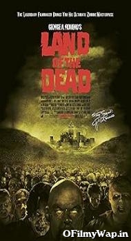 Land of the Dead 2005 Hindi Dubbed Movie