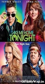 Take Me Home Tonight 2011 Hindi Dubbed Movie