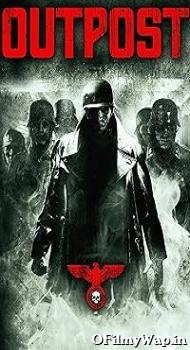 Outpost 2008 Hindi Dubbed Movie