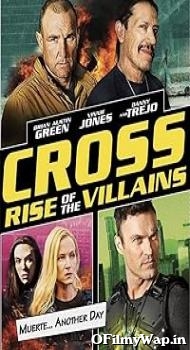 Cross: Rise of the Villains 2019 Hindi Dubbed Movie