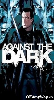Against the Dark 2009 Hindi Dubbed Movie