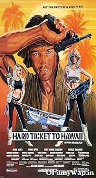 Hard Ticket to Hawaii 1987 Hindi Dubbed Movie