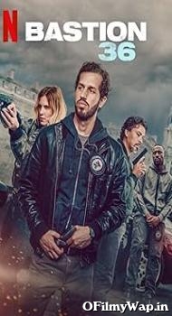 Bastion 36 2025 Hindi Dubbed Movie