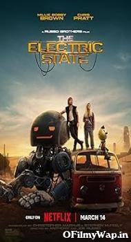 The Electric State 2025 Hindi Dubbed Movie