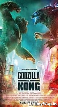 Godzilla vs. Kong 2021 Hindi Dubbed Movie