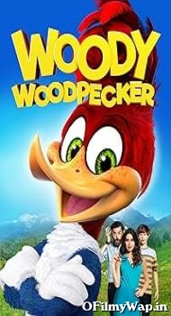 Woody Woodpecker 2017 Hindi Dubbed Movie
