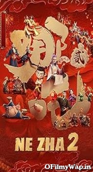 Ne Zha 2 2025 Hindi Dubbed Movie