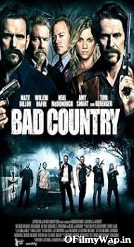 Bad Country 2014 Hindi Dubbed Movie