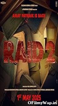 Raid 2 2025 Hindi Movie