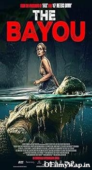The Bayou 2025 Hindi Dubbed Movie