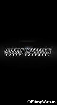 Mission: Impossible – Ghost Protocol 2011 Hindi Dubbed Movie