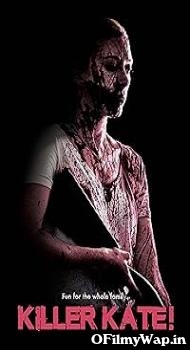 Killer Kate! 2018 Hindi Dubbed Movie