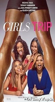 Girls Trip 2017 Hindi Dubbed Movie