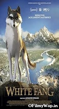 White Fang 2018 Hindi Dubbed Movie