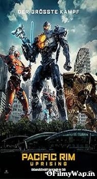Pacific Rim 2: Uprising 2018 Hindi Dubbed Movie