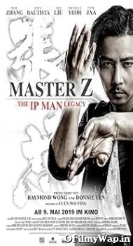 Master Z: The Ip Man Legacy 2018 Hindi Dubbed Movie