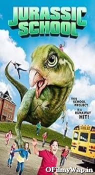Jurassic School 2017 Hindi Dubbed Movie