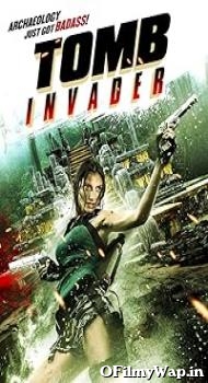 Tomb Invader 2018 Hindi Dubbed Movie