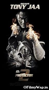The Protector 2 2013 Hindi Dubbed Movie