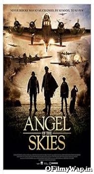 Angel of the Skies 2013 Hindi Dubbed Movie