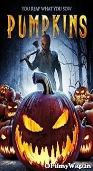 Pumpkins 2018 Hindi Dubbed Movie