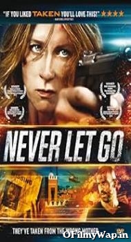 Never Let Go 2015 Hindi Dubbed Movie