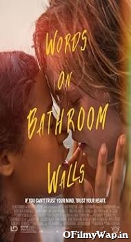 Words on Bathroom Walls 2020 Hindi Dubbed Movie